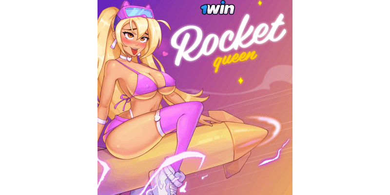 Rocket Queen 1win